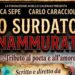 “‘O surdato ‘nnammurato, tributo al poeta e all’amore”, ecco il musical sul suo autore