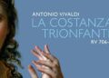 Sardelli riporta in scena una delle opere perdute di Vivaldi, ‘La costanza trionfante’