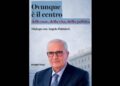 ‘Ovunque è il centro’, la passione per la democrazia nel nuovo libro di Fioroni