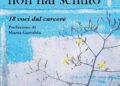 Oltre le sbarre, le storie di chi cerca una seconda possibilità
