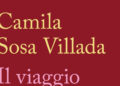 Torna Camila Sosa Villada e si racconta ne ‘Il viaggio inutile’
