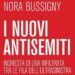 Antisemitismo e ultrasinistra, Bussigny e “I nuovi antisemiti” con Minniti, Battista e Verderami